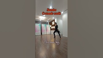 Hướng dẫn bước Samba cơ bản dọc (Crusado walk)