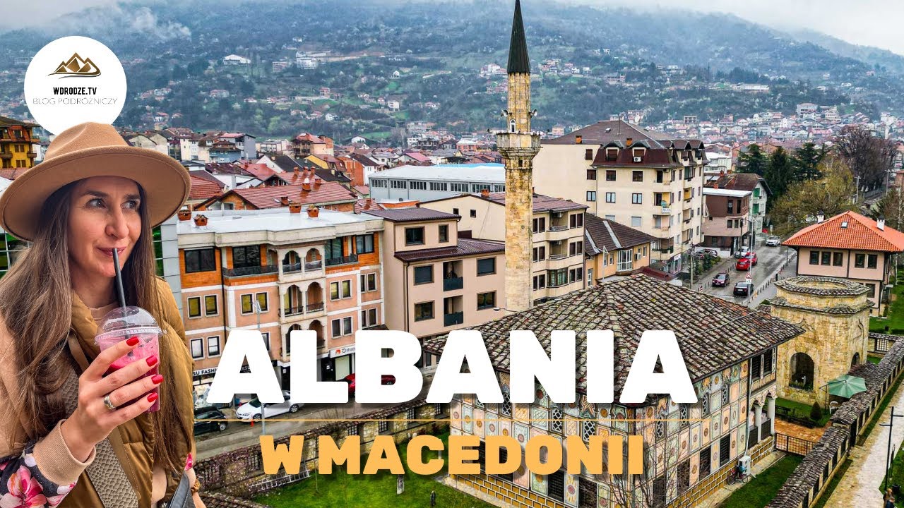 Zaskakujące Tetovo - ALBANIA w Macedonii | Ramadan, góry i jedzenie 🇲🇰