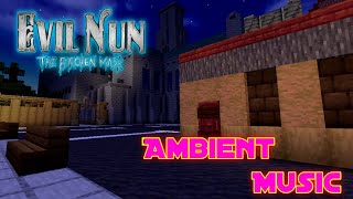 Evil Nun The Broken Mask Ambient Music Official Soundtrack Minecraft Version