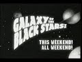 Galaxy of the Black Stars promo (Comedy Central) 2-11-04