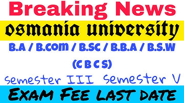 degree semester 3 & 5 exam fee last date Osmania University