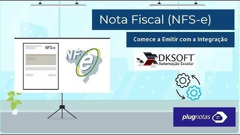 Comece a emitir notas fiscais com DKSoft e PlugNotas