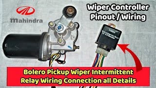How to connect wiper intermittent relay / wiring Bolero pickup