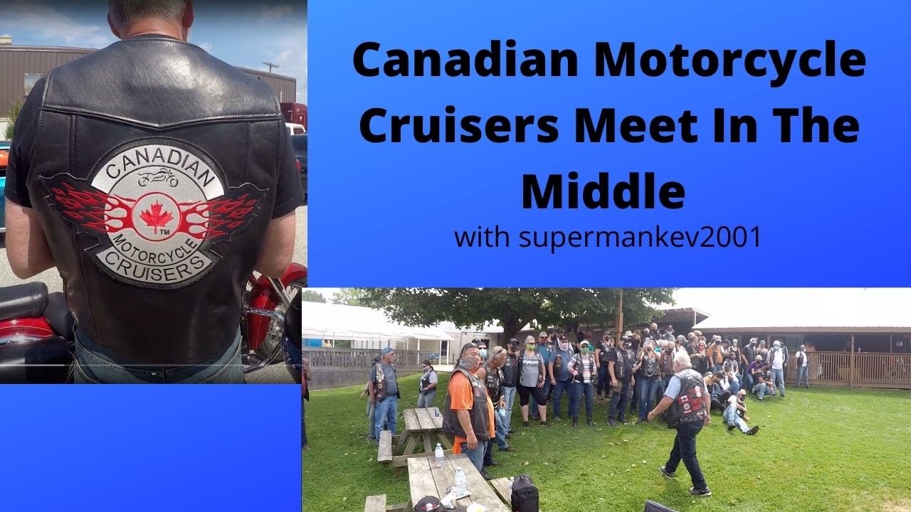 Canadian Motorcycle Cruisers Meet In The Middle YouTube