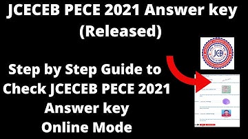 JCECEB PECE 2021 Answer key (Released) -  JCECEB PECE 2021 Answer key Online Mode