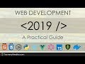 Web Development In 2019 - A Practical Guide