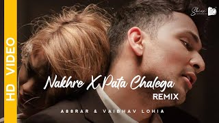 NAKHRE X PATA CHALEGA | REMIX | IMRAN KHAN,ZACK KNIGHT | A88RAR & VAIBHAV LOHIA Resimi