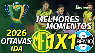 [Copa do Brasil '26] Oitavas | Ida | Mirassol 1 X 1 Grêmio FBPA | Melhores Momentos | TV ARTILHEIRO