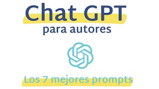 Chat Gpt Para Escritores  Los 10 Mejores Prompts