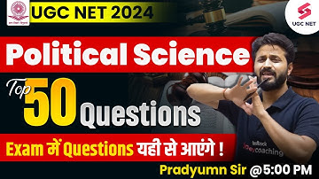 UGC NET Political Science Revision | Political Science Top 50 Sure Shot Questions | Pradyumn Sir