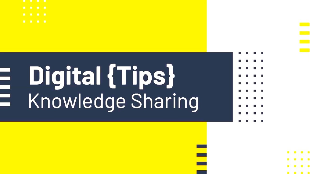 Knowledge Sharing {Digital} - YouTube