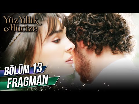 Yüz Yıllık Mucize 13. Bölüm Fragman (Final)