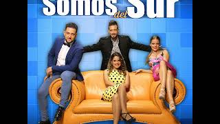 SOMOS DEL SUR - SOMOS DEL SUR (Audio Oficial)