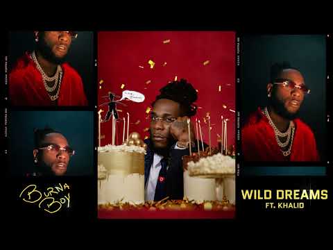 <span class="title">Burna Boy - Wild Dreams feat. Khalid [Official Audio]</span>