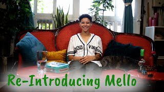 Re-introducing Mello
