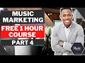 Part 4 free music marketing course  az blueprint  step by step