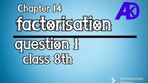 Q1 Exercise 14.1 Chapter 14 factorisation| class 8 #video  #class8