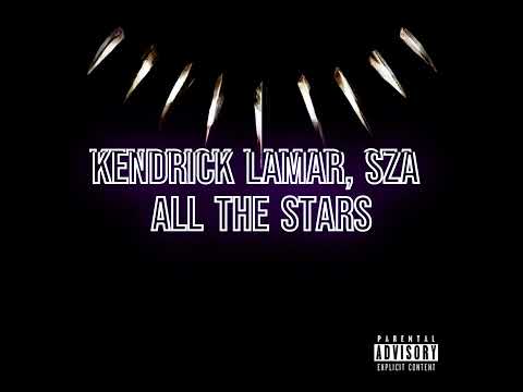 Kendrick Lamar, SZA  - All The Stars  - 3 Hours
