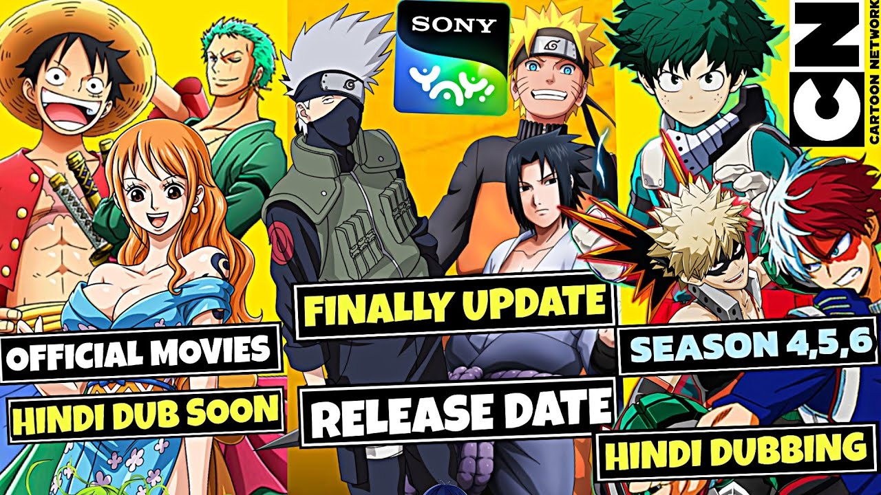 Naruto Shippuden Finally HINDI DUB Release Date SONY YAY!MHA Season