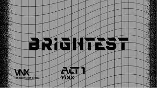 Brightest - Vnix