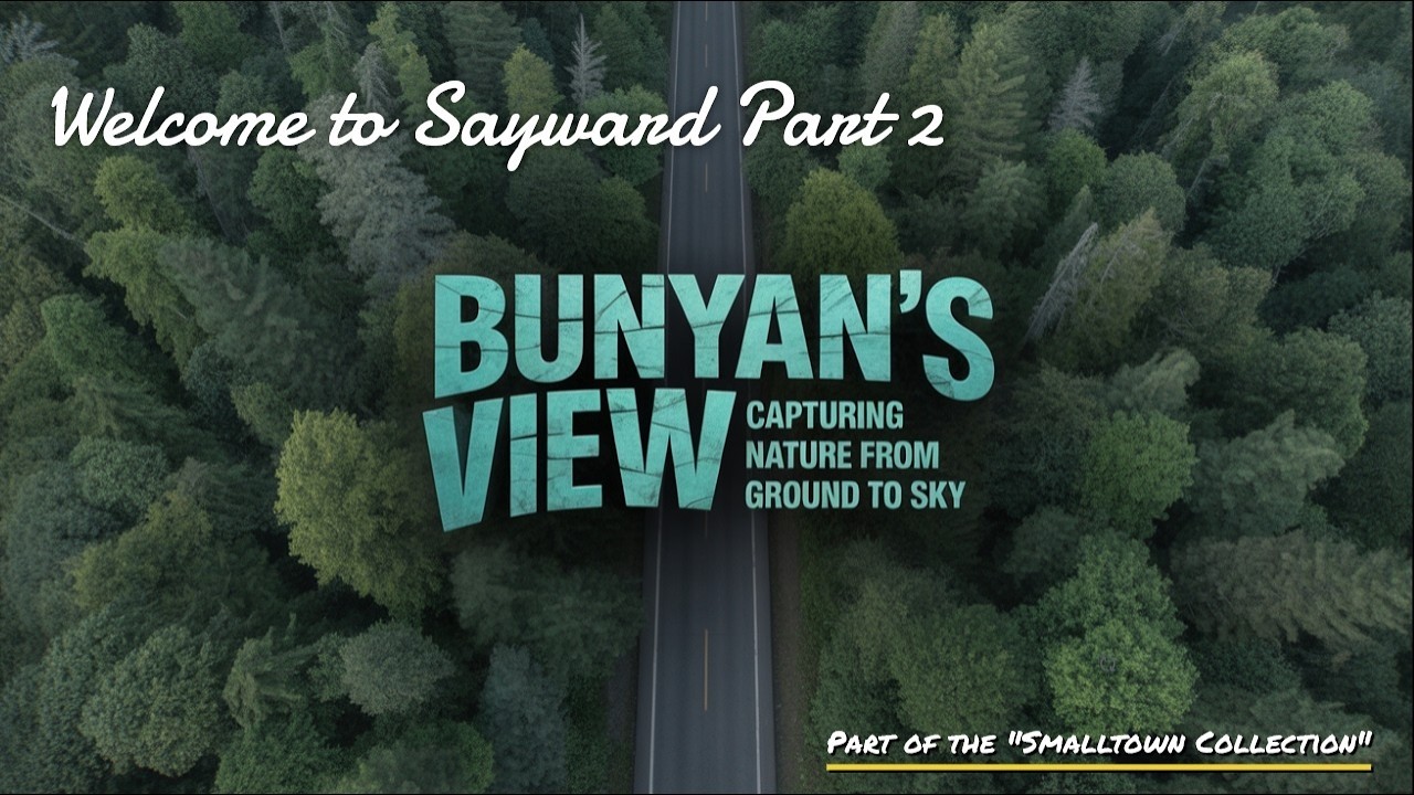 Welcome to Sayward BC, Part 2