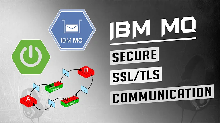 IBM MQ Explorer (version 9) | How to sercure SSL/TLS Communication