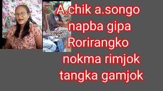 A.chik a.songo  napbagipa Rorirang ko nokma rimjok tangka gamjok