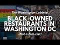 Black-Owned Restaurants in Washington, DC (Not a Full List!) 2021
