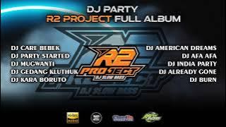 BEST DJ PARTY 🔥 R2 PROJECT FULL ALBUM 🔥 CLEAN AUDIO 🔥 GLERRRR