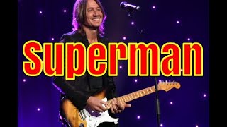 Keith Urban - Superman - Lyrics