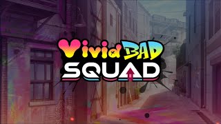 Colorful Stage - Vivid BAD SQUAD