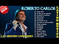 SUS MEJORES CANCIONES ROBERTO CARLOS - NEW TOP 15 GRANDER EXITOS