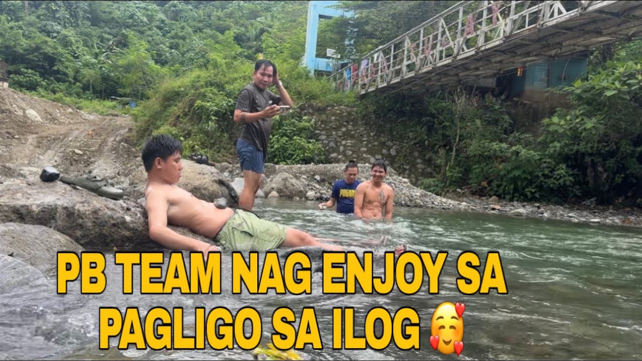 PB TEAM NAG ENJOY SA PAG LIGO SA ILOG 😍