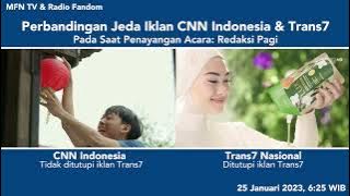 Download lagu CNN Indonesia & Trans7 - Perbandingan Jeda Iklan pada saat Redaksi Pagi | 25 Jan 2023