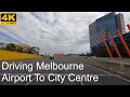 Driving From Melbourne Airport To City Centre