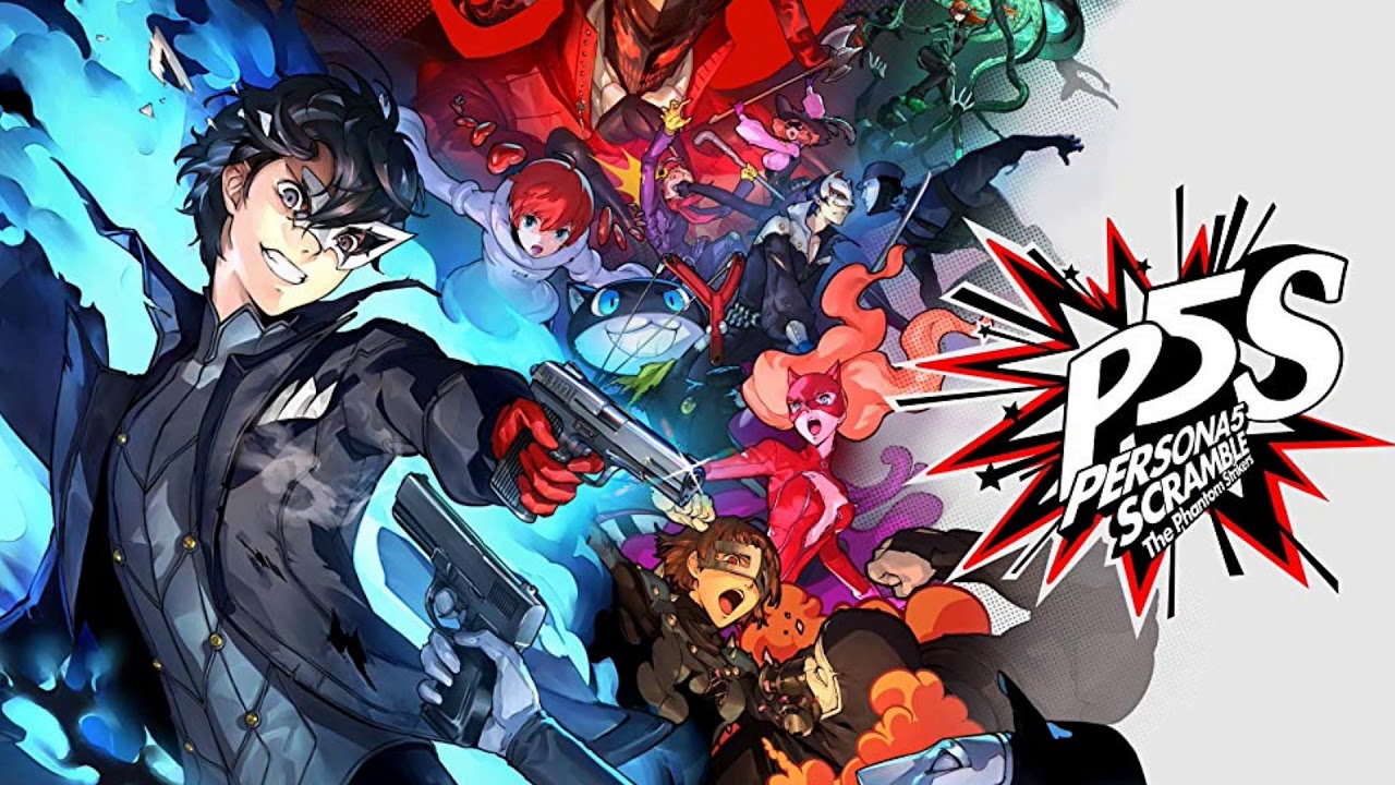 Last Surprise -Scramble-】PERSONA5 SCRAMBLE The Phantom