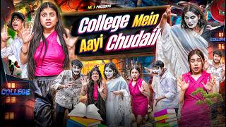 College Mein Aayi Chudail || We 3 || Aditi Sharma