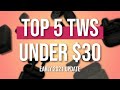 My Top 5 TWS Under $50 - Early 2021 Picks!