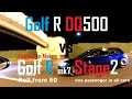 Golf R DQ500 vs Fastest Golf R mk7 Stage2 in Msk
