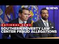Southern Poverty Law Center faces fraud and money laundering allegations