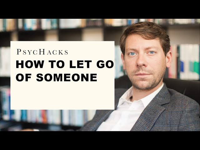 How to let go of someone: the trick to releasing someone from your heart