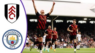 Fulham vs Manchester City - Extended Highlights & All Goals 2024 HD