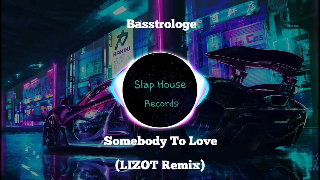 Somebody to Love Basstrologe. Basstrologe, LIZOT. Somebody to Love (LIZOT Remix). Somebody to Love (LIZOT Remix) бит.