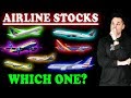 Which Airline Stock Is The Most Attractive Right Now?