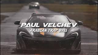 Paul Velchev - Arabian Trap Bass