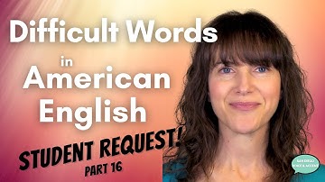 How to Pronounce Difficult Words in English [Student Request Part 16]