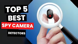 Top 5: Best Spy Camera Detectors (2024)