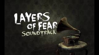 Layers of Fear Soundtrack