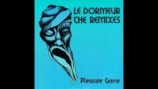 PLEASURE GAME -  LE DORMEUR HQ