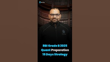 How to Prepare for RBI Grade B 2025 Quant | RBI Grade B Preparation Strategy Phase 1 | RBI Prep Plan